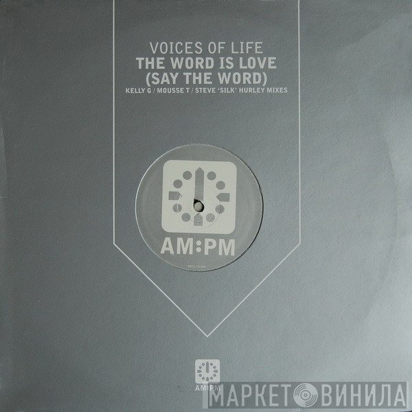 The Voices Of Life - The Word Is Love (Say The Word)