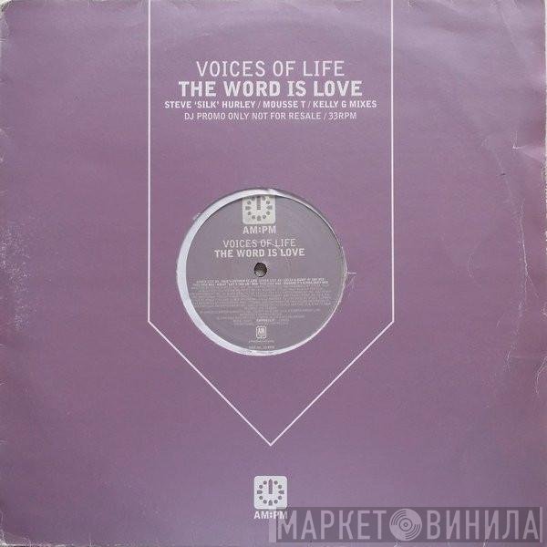 The Voices Of Life - The Word Is Love