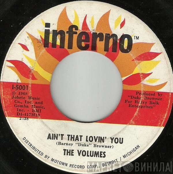 The Volumes - Ain't That Loving You