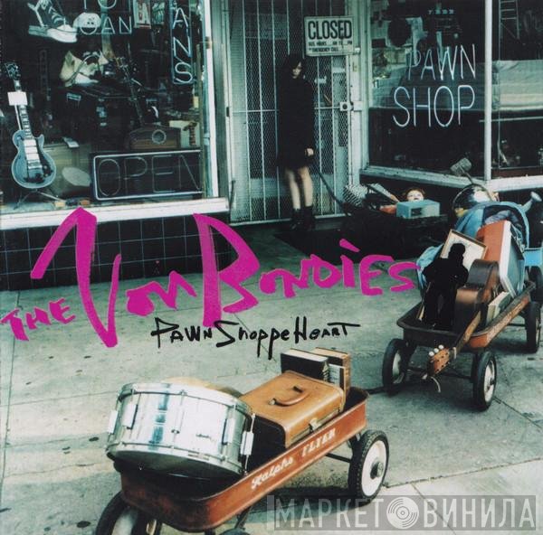 The Von Bondies - Pawn Shoppe Heart