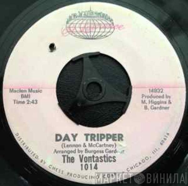 The Vontastics - Day Tripper