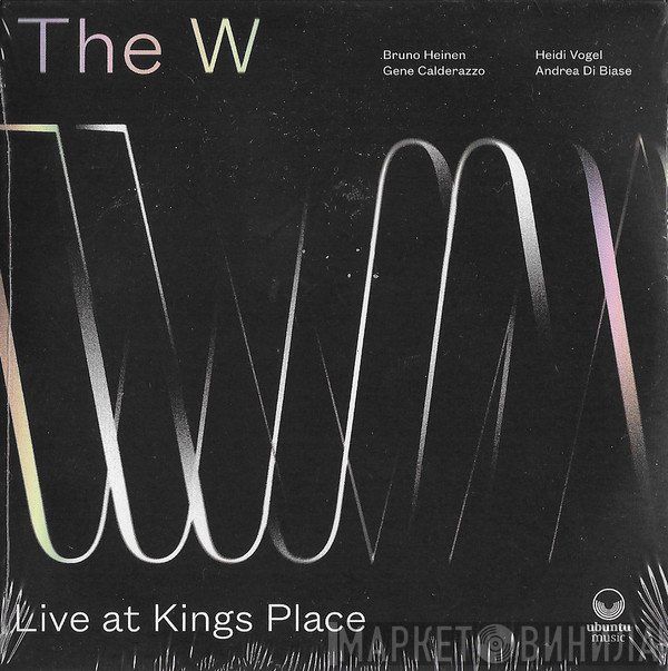 The W  - Live At Kings Place