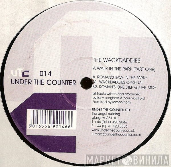 The Wackdaddies - A Walk In The Park (Part One)