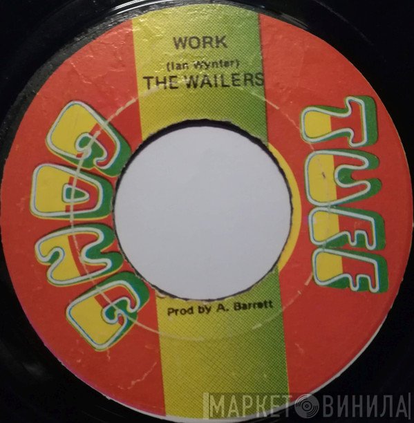 The Wailers  - Work / Guided Missile