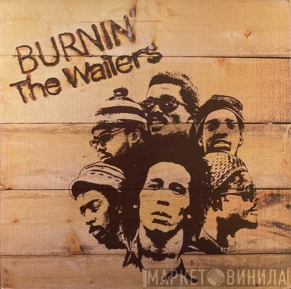 The Wailers - Burnin'