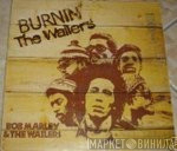 The Wailers  - Burnin'