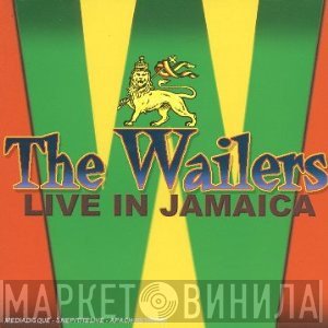 The Wailers  - Live In Jamaica