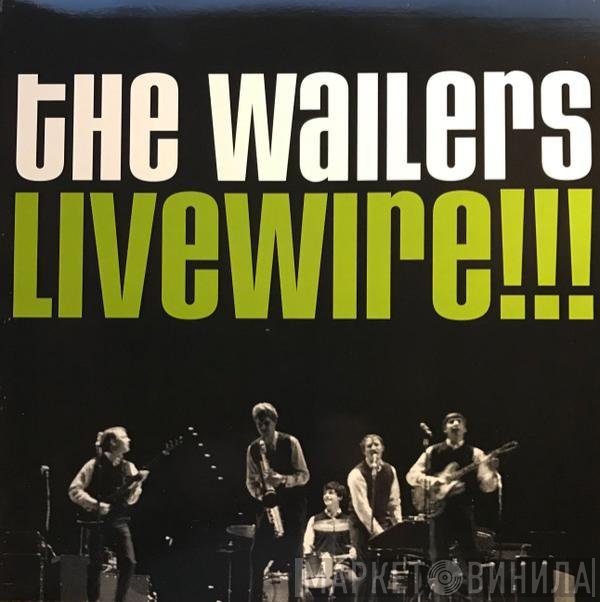 The Wailers   - Livewire!!