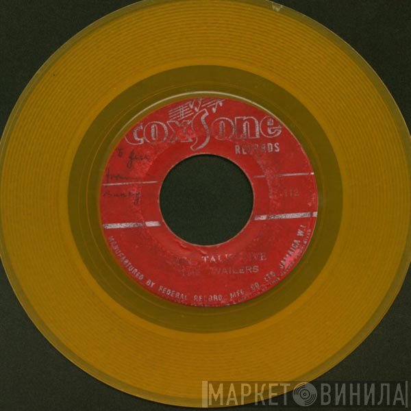 The Wailers - Mr. Talkative / It's Hurts To Be Alone
