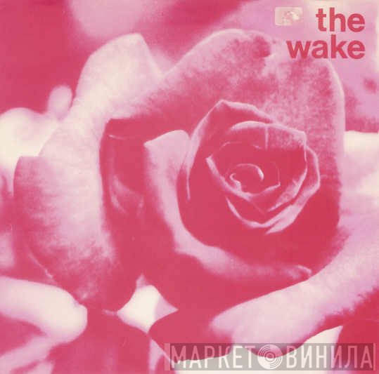 The Wake - Crush The Flowers