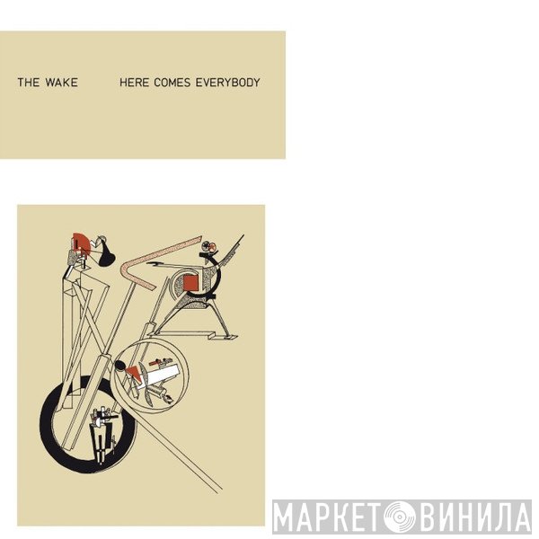 The Wake - Here Comes Everybody