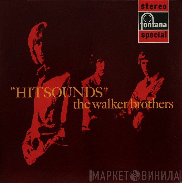 The Walker Brothers  - Hitsounds