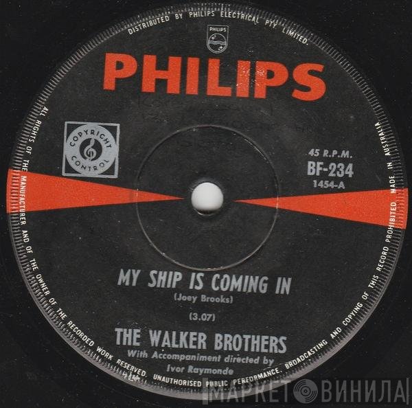 The Walker Brothers  - My Ship Is Coming In