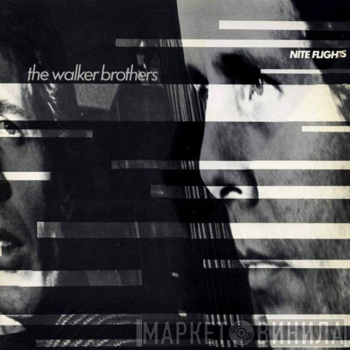 The Walker Brothers  - Nite Flights