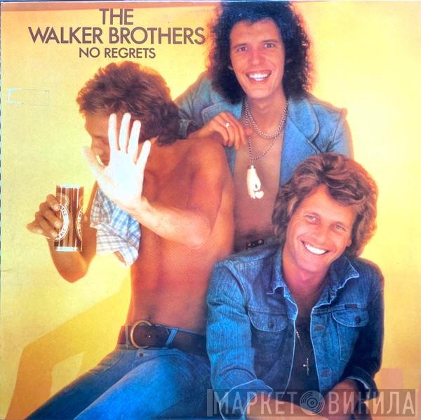 The Walker Brothers  - No Regrets