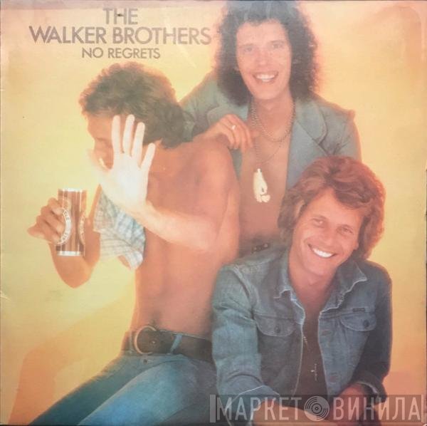 The Walker Brothers  - No Regrets