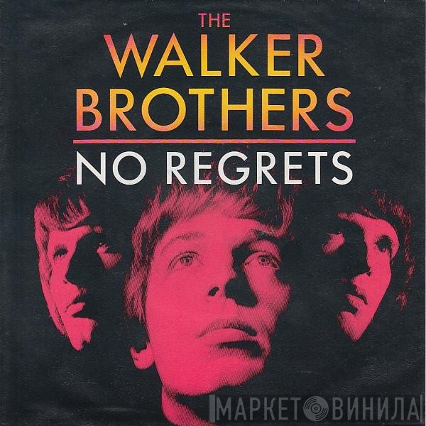 The Walker Brothers  - No Regrets