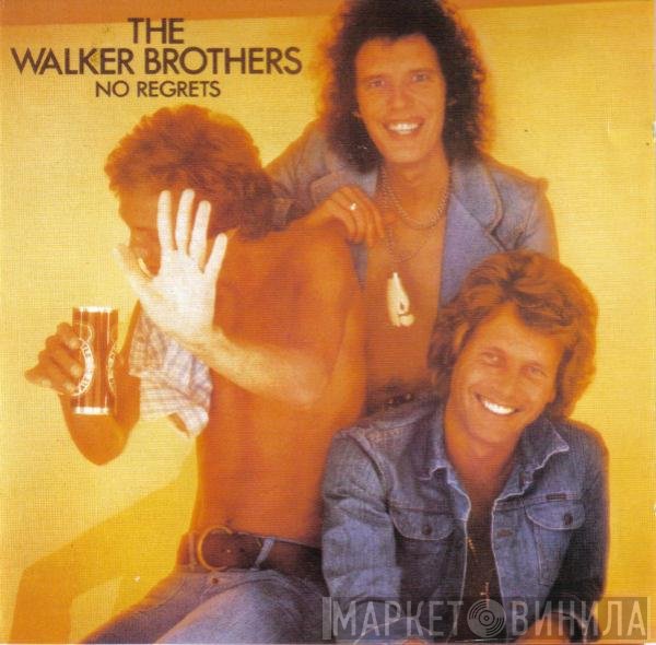 The Walker Brothers - No Regrets