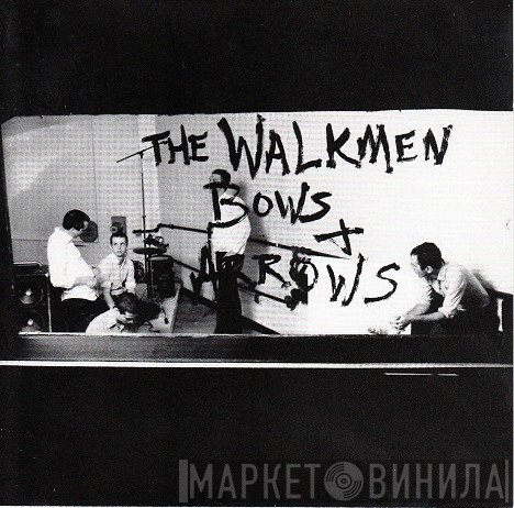 The Walkmen  - Bows + Arrows