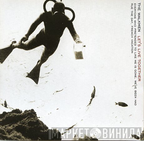 The Walkmen  - Let's Live Together
