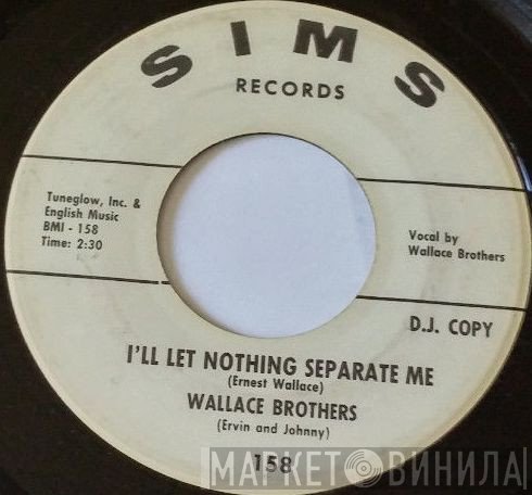 The Wallace Brothers - I'll Let Nothing Separate Me / Faith