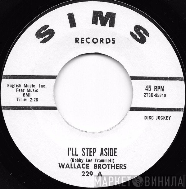 The Wallace Brothers - I'll Step Aside / Hold My Hurt For Awhile