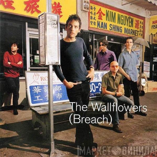 The Wallflowers  - Breach