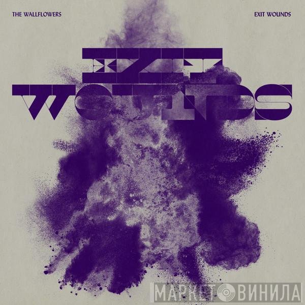 The Wallflowers  - Exit Wounds