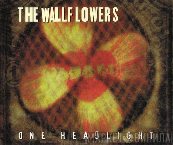 The Wallflowers  - One Headlight
