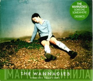 The Wannadies - Someone Somewhere