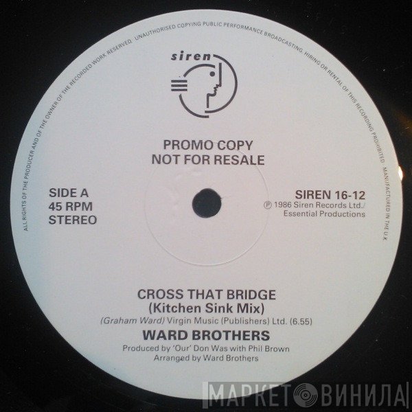 The Ward Brothers - Cross That Bridge