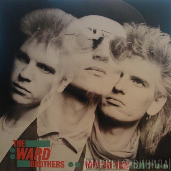 The Ward Brothers - Why Do You Run?