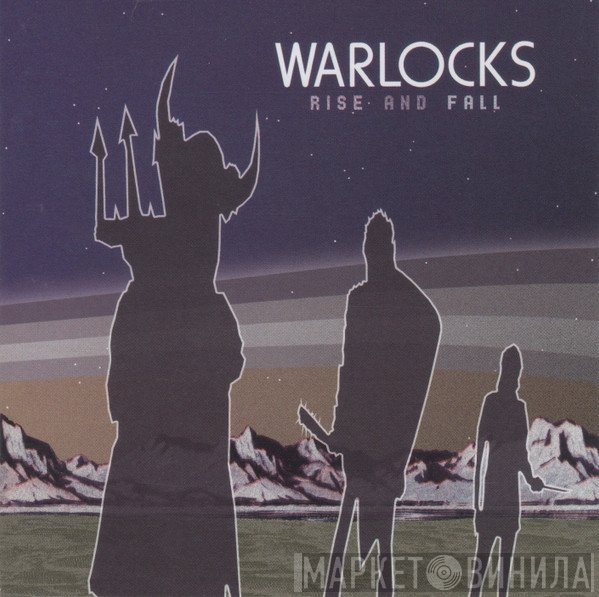 The Warlocks  - Rise And Fall
