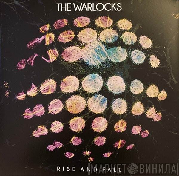 The Warlocks  - Rise And Fall
