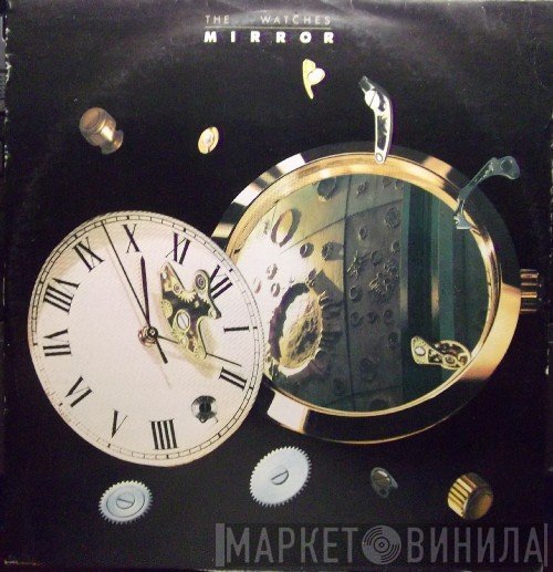 The Watches - Mirror
