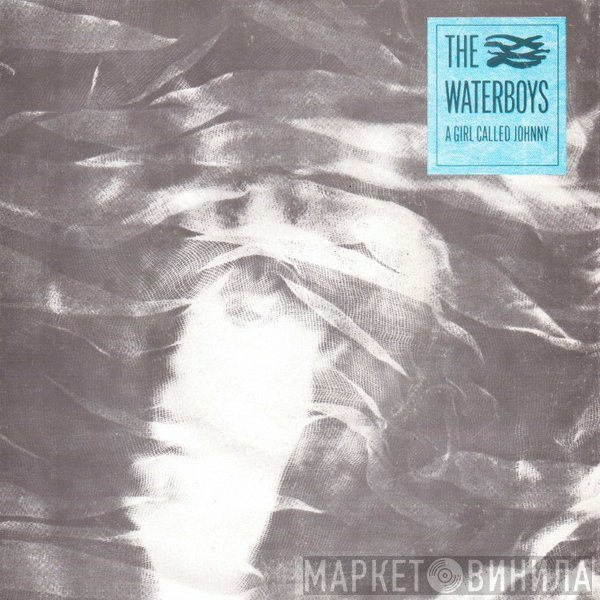 The Waterboys - A Girl Called Johnny