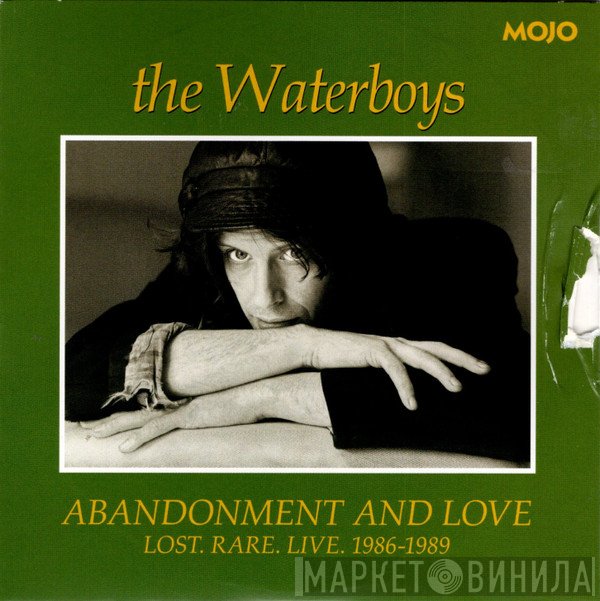 The Waterboys - Abandonment And Love (Lost. Rare. Live. 1986-1989)