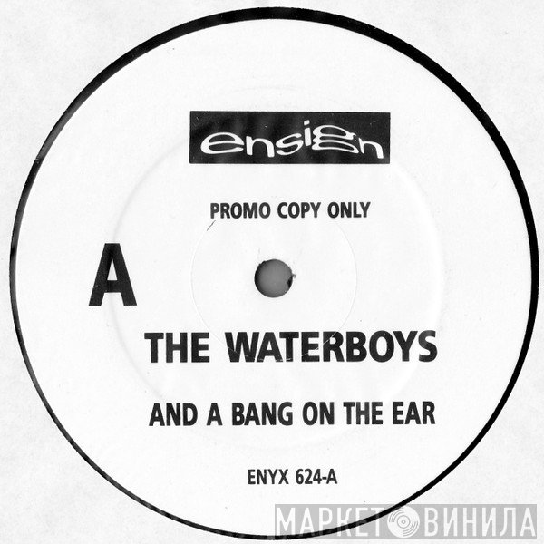 The Waterboys - And A Bang On The Ear
