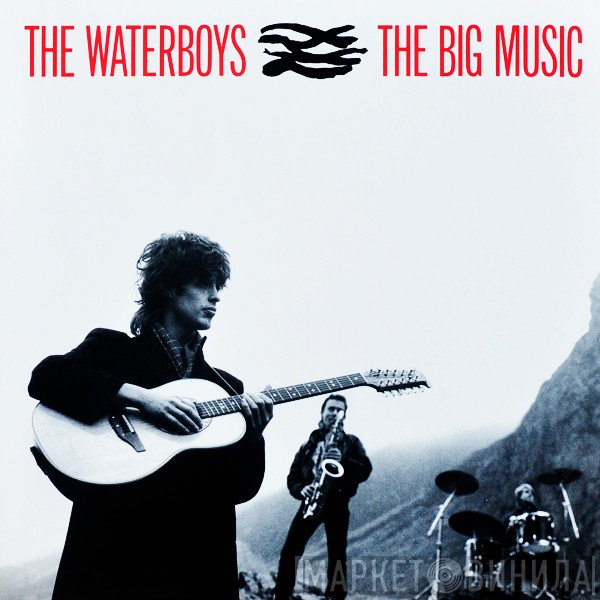 The Waterboys - The Big Music