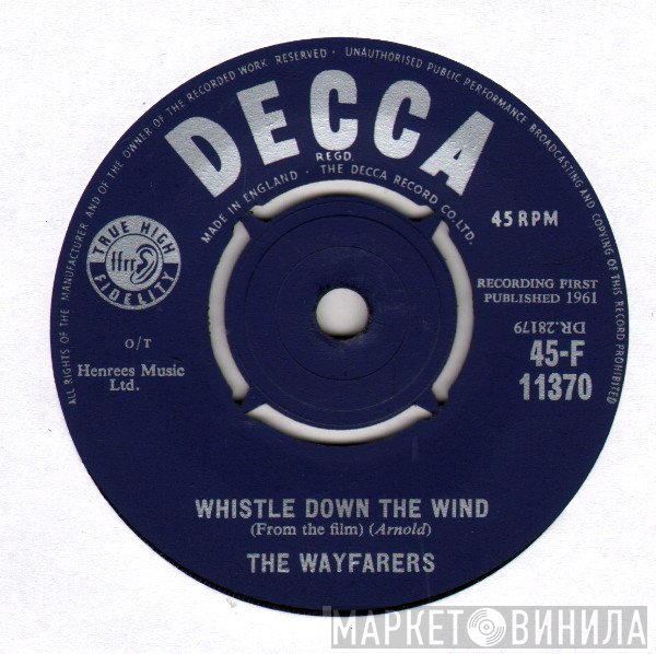 The Wayfarers  - Whistle Down The Wind
