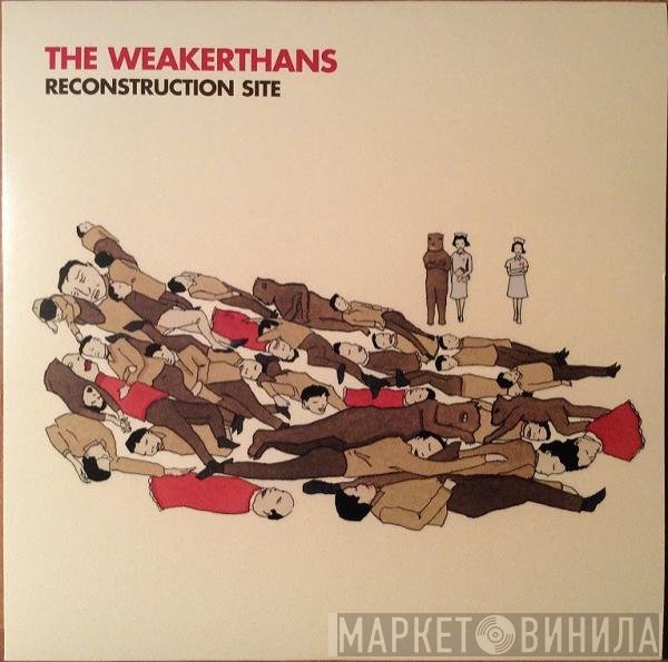 The Weakerthans  - Reconstruction Site