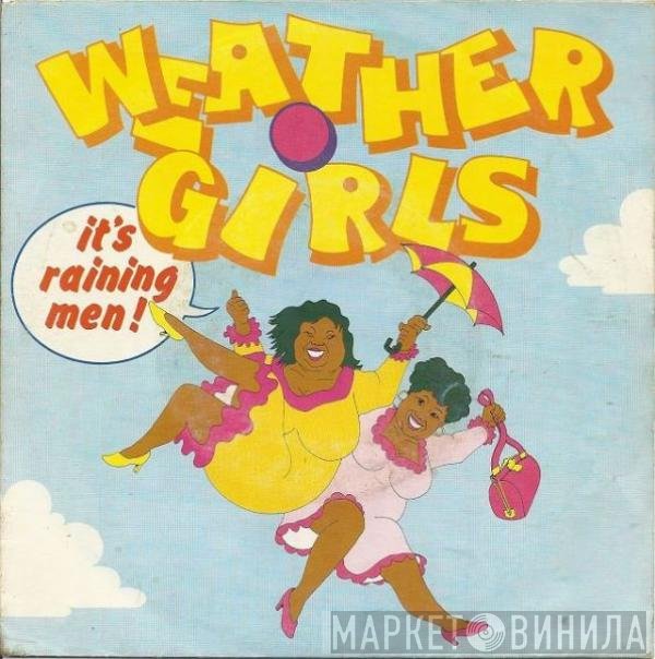 The Weather Girls  - It's Raining Men!