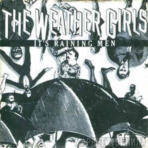 The Weather Girls  - It's Raining Men