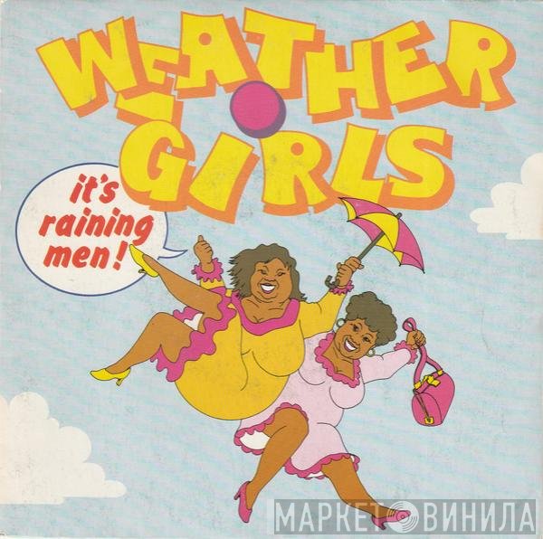The Weather Girls  - It's Raining Men