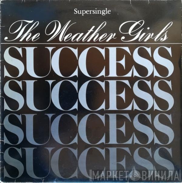 The Weather Girls  - Success