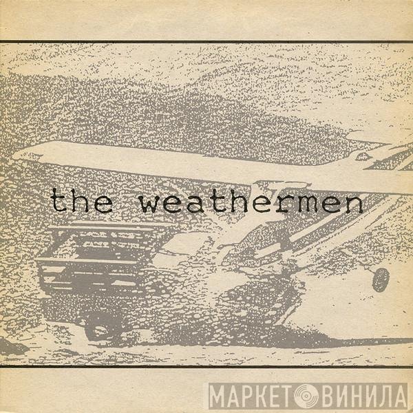 The Weathermen  - Deep Down South