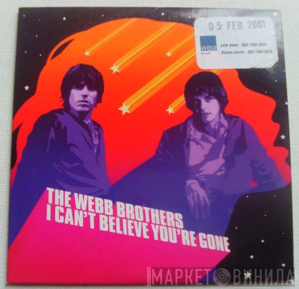 The Webb Brothers - I Can't Believe You're Gone