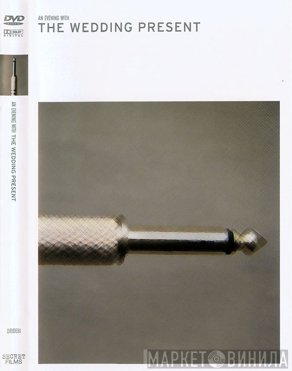 The Wedding Present - An Evening With The Wedding Present