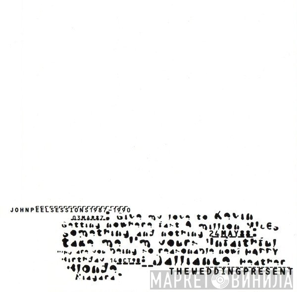 The Wedding Present - John Peel Sessions 1987-1990