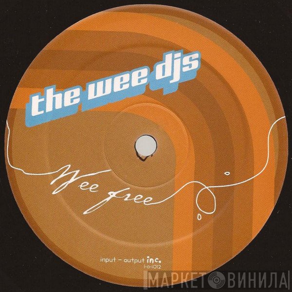 The Wee DJs - Wee Free